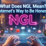 What Does NGL Mean?