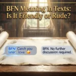 BFN Meaning in Texts