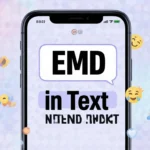 What Does EMD Mean in Text? Definition, Usage, Examples & Alternatives (2026)