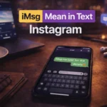 iMsg Mean in Text Instagram